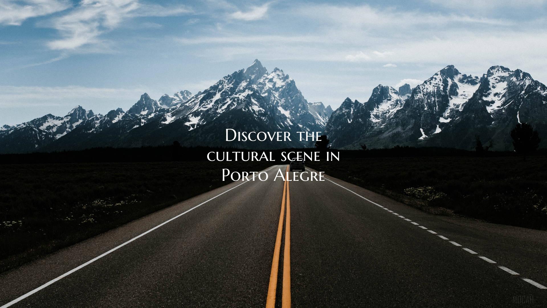 Discover the cultural scene in Porto Alegre
